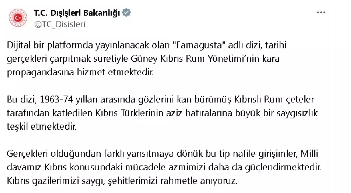 Dışişleri Bakanlığı’ndan ‘Famagusta’ adlı dizinin kara propagandası açıklaması