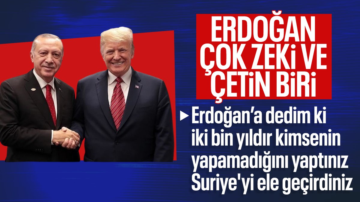 Donald Trump: Erdoğan ile harika ilişkim var