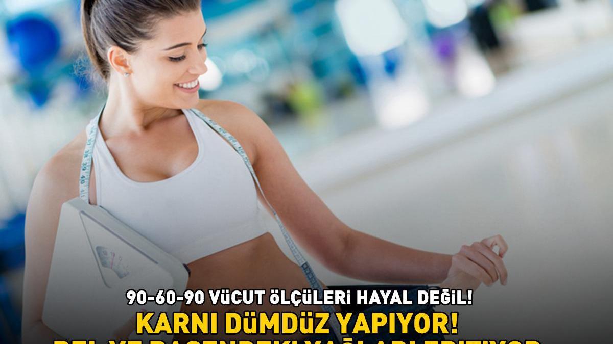 Kilo veremeyenleri iğne ipliğe çeviren yöntem! 90-60-90 vücut ölçüleri hayal değil! Karnı dümdüz yapıyor, bel ve basendeki yağları eritiyor